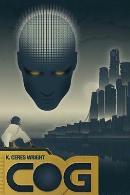 Cog - K. Ceres Wright - cover