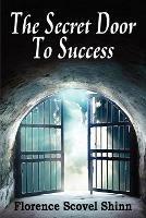 The Secrete Door to Success - Florence Scovel Shinn - cover