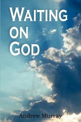 Waiting on God - Andrew Murray - cover