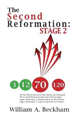 The Second Reformation: Stage 2 - William a Beckham - cover