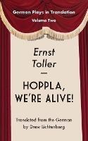 Hoppla, We're Alive! - Ernst Toller - cover