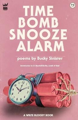 Time Bomb Snooze Alarm - Bucky Sinister - cover