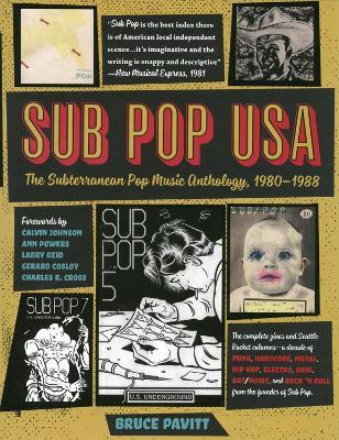 Sub Pop USA: The Subterranean Pop Music Anthology, 1980-1988 - Bruce Pavitt - cover