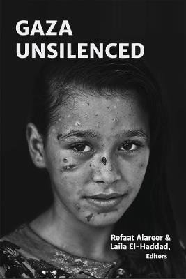 Gaza Unsilenced - Refaat Alareer - cover