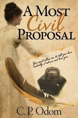 A Most Civil Proposal - C P Odom - cover