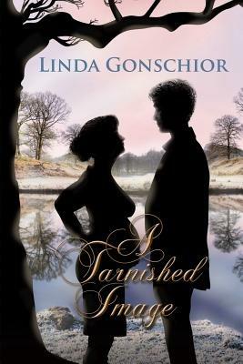 A Tarnished Image - Linda Gonschior - cover