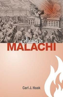 Studies in Malachi - Carl J Haak - cover