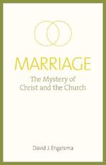Marriage: The Mystery of Christ and the Church