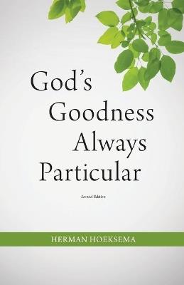 God's Goodness Always Particular - Herman Hoeksema - cover