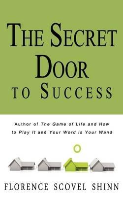 The Secret Door to Success - Florence Scovel Shinn - cover