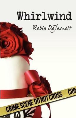 Whirlwind - Robin Dejarnett - cover