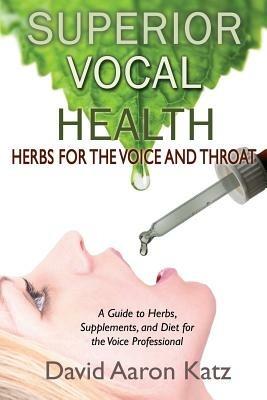 Superior Vocal Health - David Aaron Katz - cover