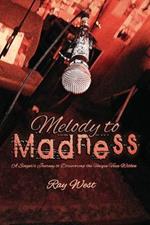 Melody to Madness