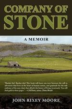 Company of Stone: A Memoir