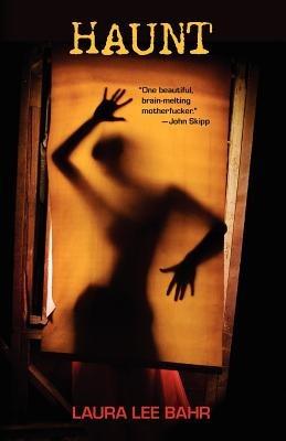 Haunt - Laura Lee Bahr - cover