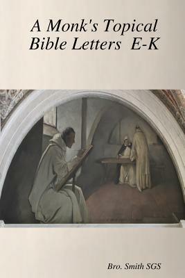 A Monk's Topical Bible E-K - Bro Smith Sgs - cover