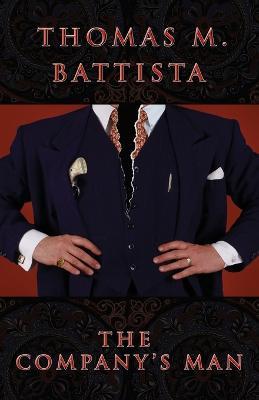 The Company's Man - Thomas M Battista - cover