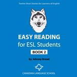 Easy Reading for ESL Students: Book 2