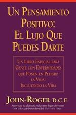 Un pensamiento positivo: El lujo que puedes darte