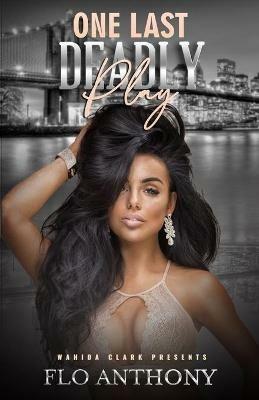 One Last Deadly Play - Flo Anthony - cover