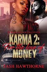 Karma 2: For the Love of Money