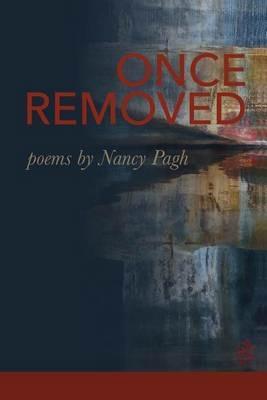 Once Removed - Nancy Pagh - cover
