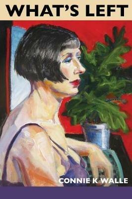 What's Left - Connie K Walle - cover