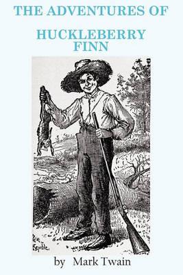 The Adventures of Huckleberry Finn - Mark Twain - cover
