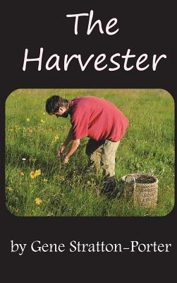 The Harvester - Gene Stratton-Porter - cover