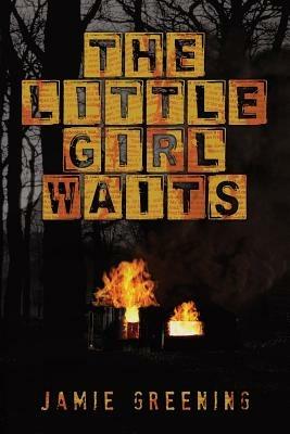 The Little Girl Waits - Jamie Greening - cover