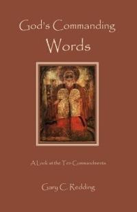 God's Commanding Words - Gary C Redding - cover