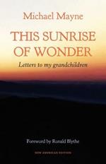 This Sunrise of Wonder: Letters to My Grandchildren
