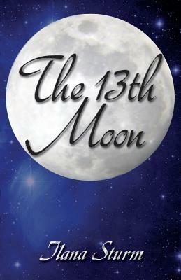 The 13th Moon - Ilana Sturm - cover