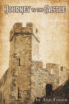 Journey to the Castle - Ann Finnin - cover