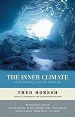 The Inner Climate: Global Warming from the Inside Out