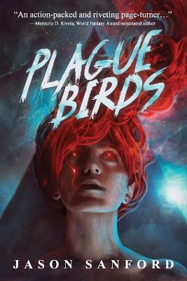 Plague Birds - Jason Sanford - cover