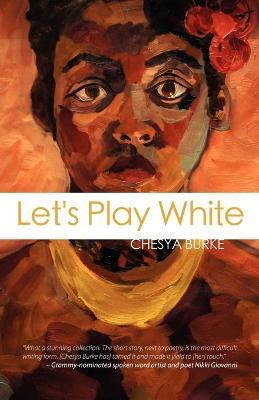 Let's Play White - Chesya Burke - cover