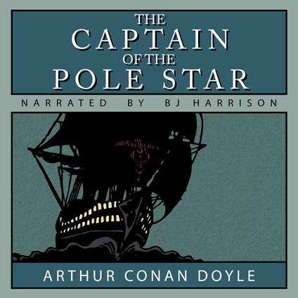 Captain of the Pole Star, The