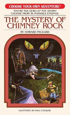The Mystery of Chimney Rock - Edward Packard - cover