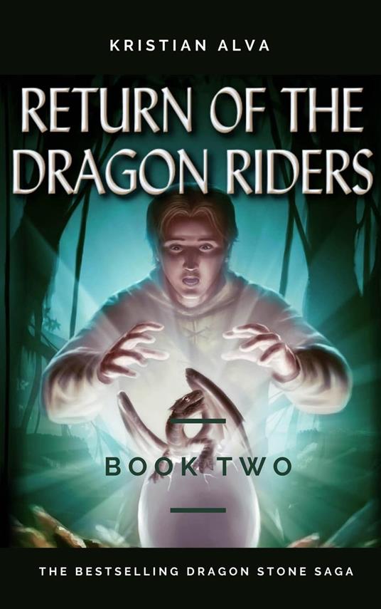 Return of the Dragon Riders - Kristian Alva - ebook