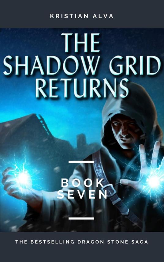 The Shadow Grid Returns - Kristian Alva - ebook