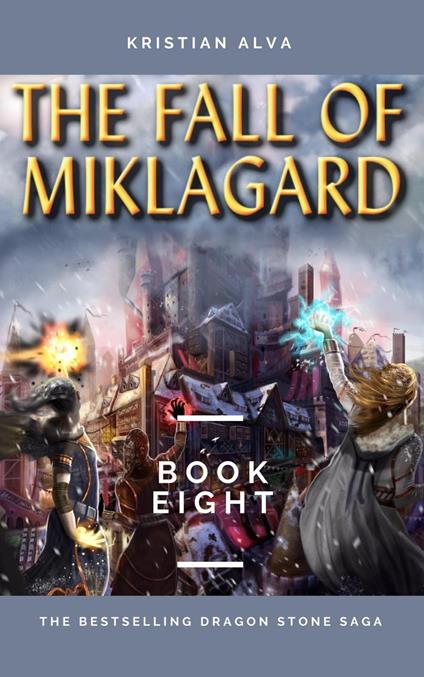 The Fall of Miklagard - Kristian Alva - ebook