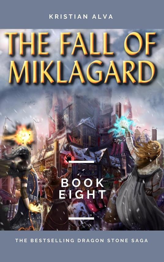 The Fall of Miklagard - Kristian Alva - ebook