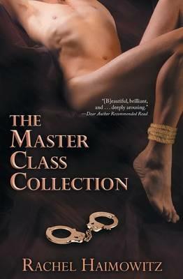 The Master Class Collection - Rachel Haimowitz - cover