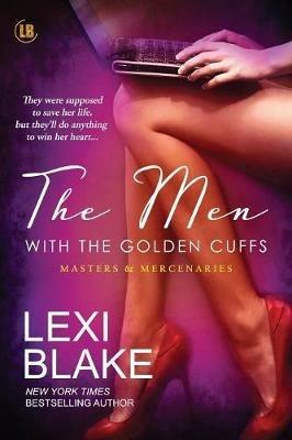 The Men with the Golden Cuffs - Blake Lexi - cover