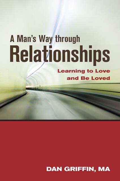A Man's Way through Relationships