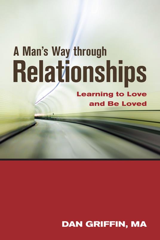 A Man's Way through Relationships