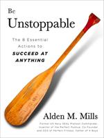 Be Unstoppable: The 8 Essential Actions to Succeed at Anything (Second Edition)