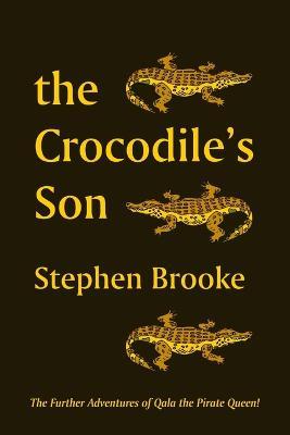 The Crocodile's Son - Stephen Brooke - cover