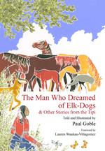 The Man Who Dreamed of Elk Dogs